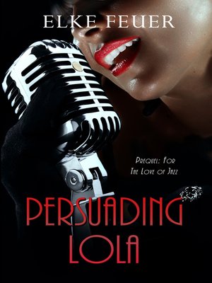 cover image of Persuading Lola